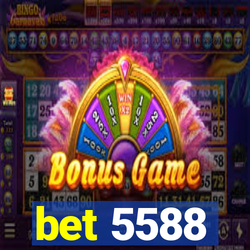 bet 5588